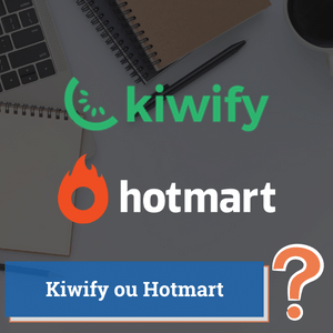 kiwify ou hotmart